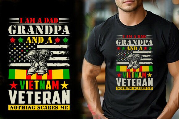 I AM a DAD GRANDPA and a VIETNAM VETERAN Graphics