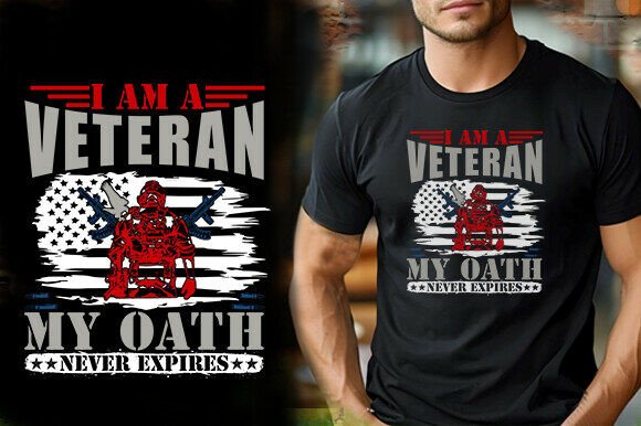 I AM a VETERAN MY OATH NEVER EXPIRES TSH Graphics and T-Shirt Designs