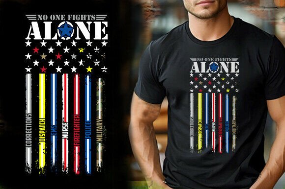 NO ONE FIGHTS ALONE MILITARY NURSE POLIC