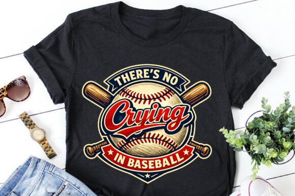 There's No Crying in Baseball Sublimation Graphics